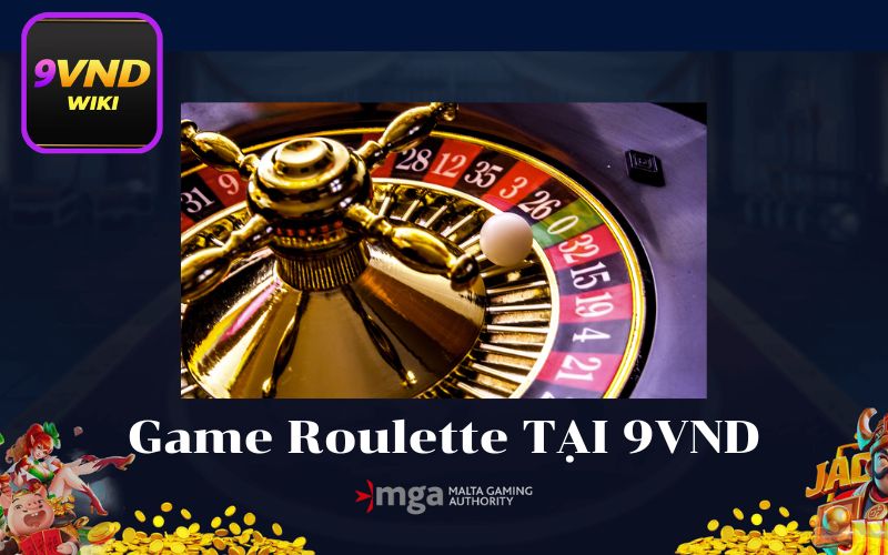 Game Roulette TẠI 9VND